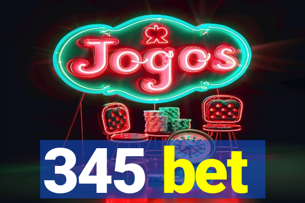 345 bet